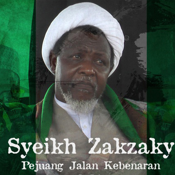 Syeikh Zakzaky, Pejuang Jalan Kebenaran